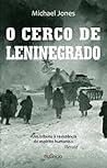 O Cerco de Leninegrado by Michael     Jones
