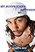 My Boyfriend's Brother by Reginald K. Write My Boyfriend's Brother by Reginald K. Write