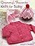 Grammy's Favorite Knits for Baby by Doreen L. Marquart