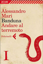 Banduna 1. Andare al terremoto