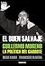 El buen salvaje: Guillermo Moreno, la política del garrote