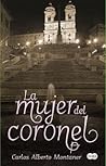 La Mujer del Coronel by Carlos Alberto Montaner