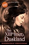 The XIIIth hour at Duskland (Stories of Duskland)