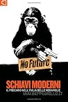 Schiavi moderni: Il precariato nell'Italia delle meraviglie Schiavi moderni: Il precariato nell'Italia delle meraviglie