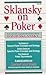 Sklansky on Poker (Sklansky Poker/Gambling Series)
