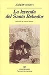 La leyenda del Santo Bebedor by Joseph Roth
