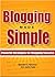 Blogging Made Simple by Michael H. Fleischner