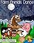 Farm Animals Dance - A Funny Rhyming Children's Picture Book (A Funny Rhyming Stories Series 4)