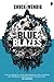 The Blue Blazes