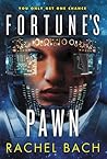 Fortune's Pawn (Paradox, #1) Book cover for Fortune's Pawn (Paradox, #1)