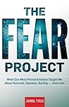 The Fear Project:...