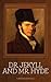 Dr. Jekyll and Mr. Hyde [Illustrated]