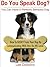 Do You Speak Dog? How to Easily Train Your Dog By Communicati... by Lee Dobbins