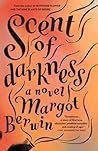 Scent of Darkness...