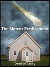 The Meteor Predicament