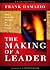 The Making of a Leader by Frank Damazio The Making of a Leader by Frank Damazio
