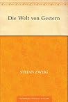 Die Welt von Gestern Book cover for Die Welt von Gestern