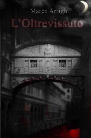 L'Oltrevissuto (Italian Edition)