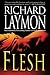 Flesh by Richard Laymon