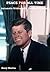 Peace For All Time (Automatic Writing with President Kennedy) by Barry Martin