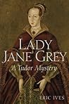 Lady Jane Grey: A...