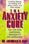 The Anxiety Cure:...