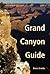 Grand Canyon Guide: Your Co...
