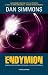 Endymion by Dan Simmons Endymion by Dan Simmons