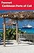 Frommer's Caribbean Ports of Call by Christina Paulette Colón