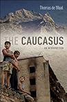 Book cover for The Caucasus: An Introduction