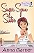 Sugar Spun Sister