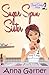 Sugar Spun Sister