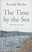 The Time by the Sea by Ronald Blythe