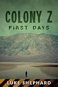 Colony Z: First Days