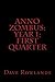 Anno Zombus: Year 1; First Quarter (Anno Zombus - Year 1)