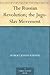 The Russian Revolution; the Jugo-Slav Movement by Robert Joseph Kerner