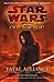 Star Wars The Old Republic: Fatal Alliance