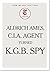 Aldrich Ames, C.I.A. Agent Turned K.G.B. Spy