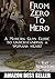 From Zero to Hero: A Modern Guys Guide to Understanding a Womans Heart (Dating and Relationship Advice for Men: Keys to Seduction Book 3)