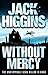 Without Mercy by Jack Higgins