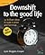 Downshift to the good life (52 Brilliant Ideas)