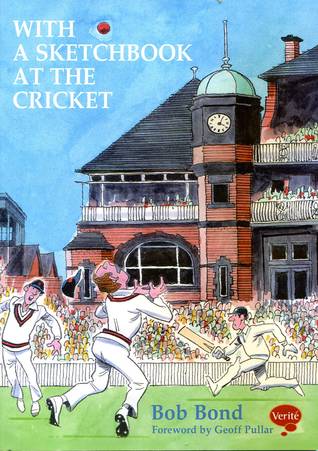With a Sketchbook at the Cricket Some illustrated reminiscences of watching cricket in the 1950s