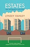 Estates: An Intim...