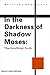 In The Darkness of Shadow Moses by Nastasha Romanenko
