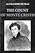 The Count of Monte Cristo by Alexandre Dumas