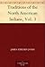 Traditions of the North American Indians, Vol. 3