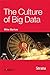 The Culture of Big Data