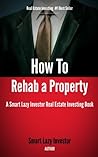 How To Rehab a Pr...