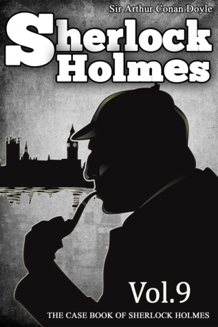 The Case-Book of Sherlock Holmes