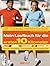 Das Laufbuch für die ersten 10 km by Thomas Wessinghage